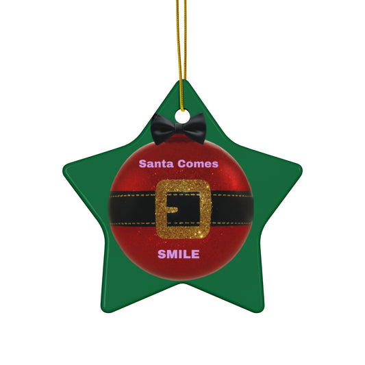Santa Comes Smile Ceramic Star Ornament